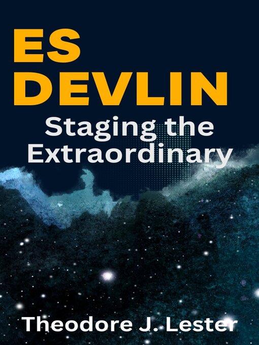 Title details for Es DEVLIN by Theodore J. Lester - Available